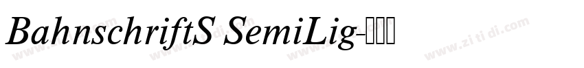 BahnschriftS SemiLig字体转换